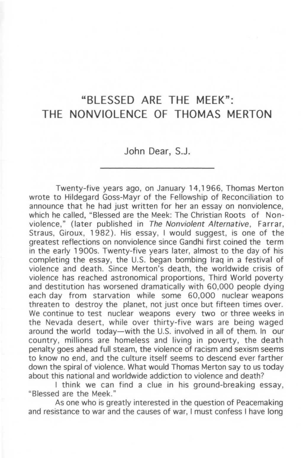 "BLESSED ARE THE MEEK": THE NONVIOLENCE OF THOMAS MERTON Jo