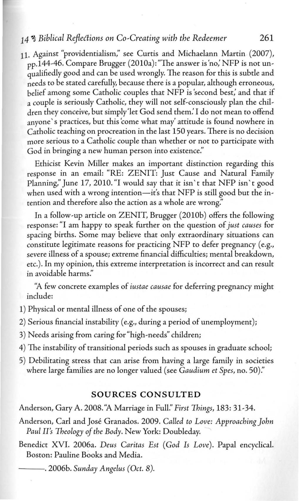 14 ~ Biblical Refledions on Co-Creating with the Redeemer 261 11. Against "providentialism;' see Curtis arid Michaelann Martin (2007), pp.144-46.