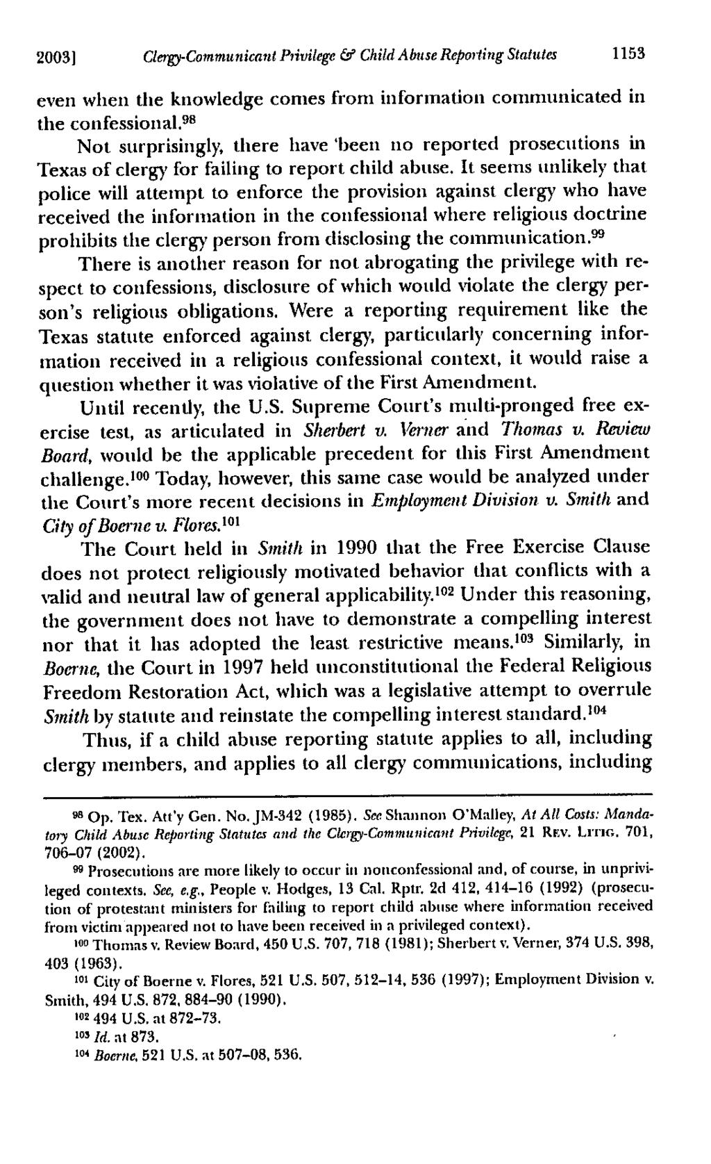 2003] Clergy-Communicant Privilege & Child Abuse Reporting Statutes 1153 even when the knowledge conies from information communicated in the confessional.