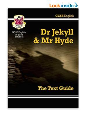 Recommended Revision Guide: (available from the school library) Grade 9 1 GCSE English Text Guide Dr Jekyll and Mr Hyde Useful Websites and YouTube videos for research and revision: http://www.aqa.