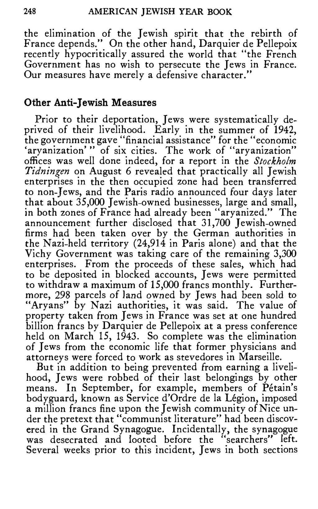 248 AMERICAN JEWISH YEAR BOOK the elimination of the Jewish spirit that the rebirth of France depends.
