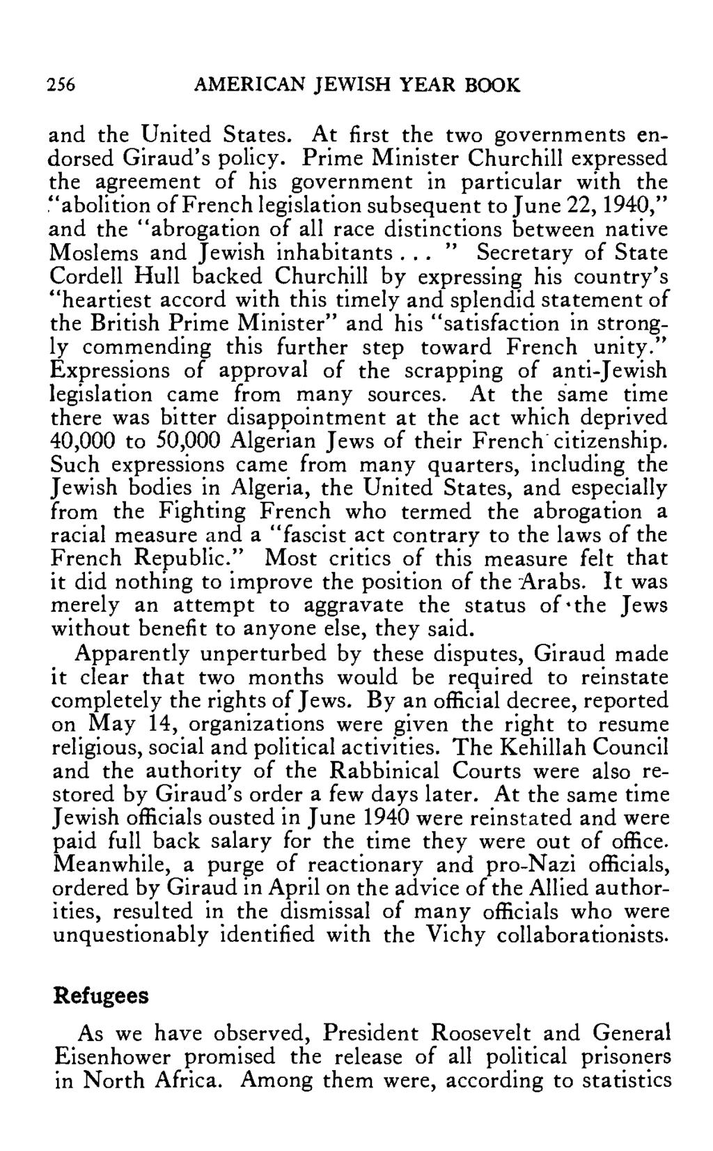 256 AMERICAN JEWISH YEAR BOOK and the United States. At first the two governments endorsed Giraud's policy.