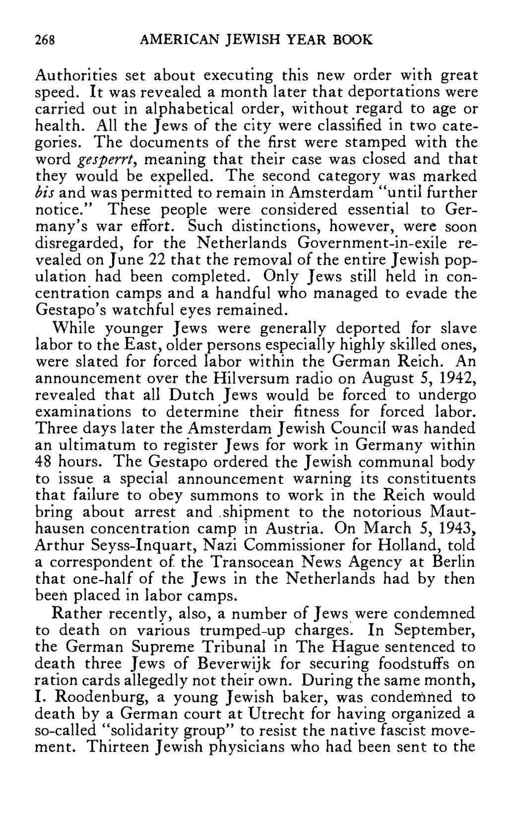 268 AMERICAN JEWISH YEAR BOOK Authorities set about executing this new order with great speed.
