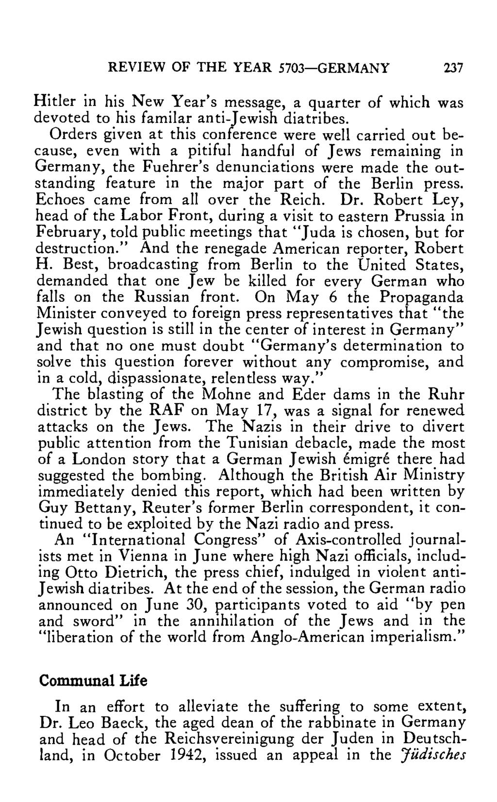 REVIEW OF THE YEAR 5703 GERMANY 237 Hitler in his New Year's message, a quarter of which was devoted to his familar anti-jewish diatribes.