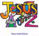 , Suite E, Royal Palm Beach, FL 33411 Jesus A to Z Michael O Neill McGrath, OSFS A colorful Catholic ABC book for kids