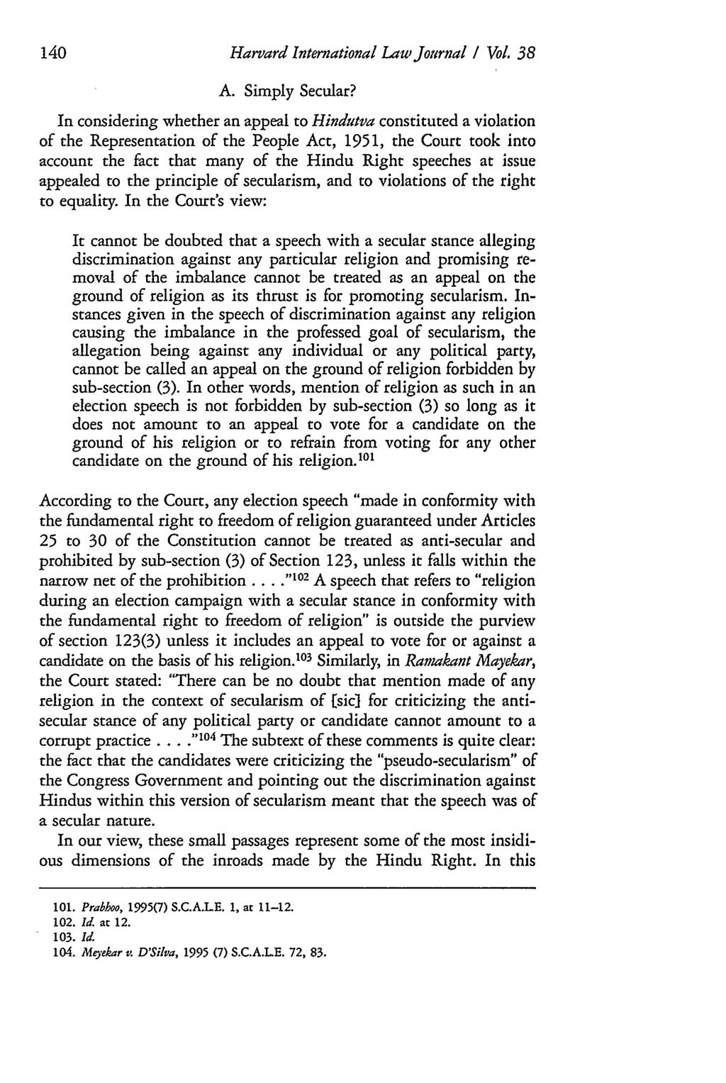 Harvard International Law Journal / Vol. 38 A. Simply Secular?
