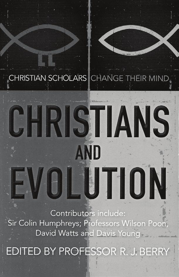 Creationism, evangelism and that bothersome debate? Christians and Evolution: Christian Scholars Change Their Minds R.J.