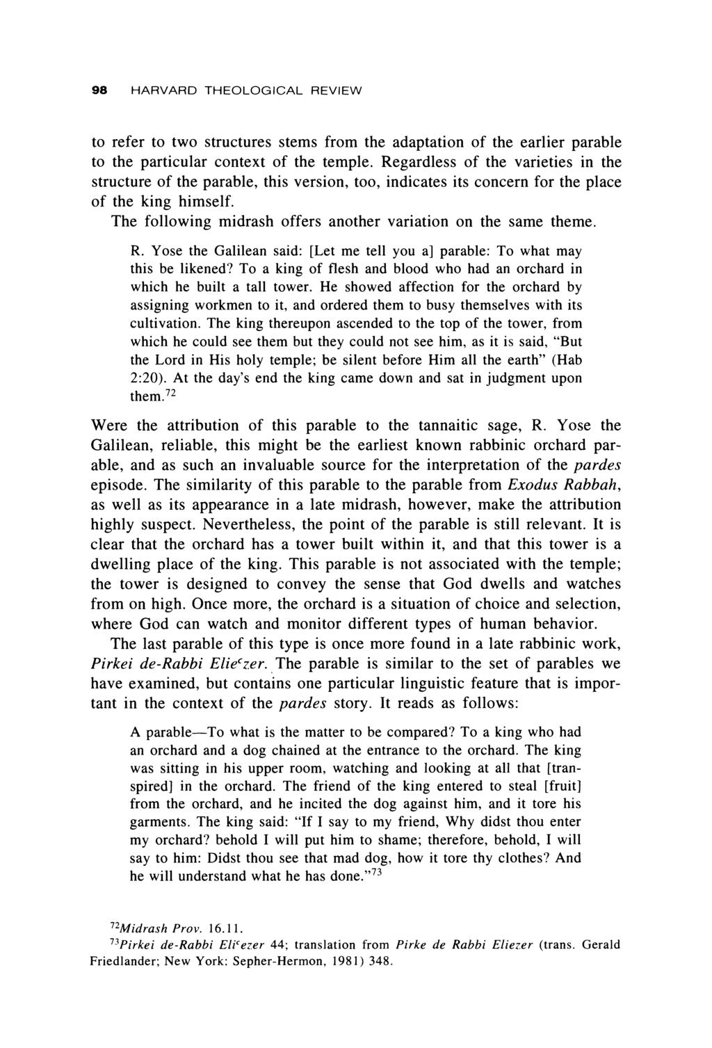 98 HARVARD THEOLOGICAL REVIEW to refer to two structures stems from the adaptation of the earlier parable to the particular context of the temple.