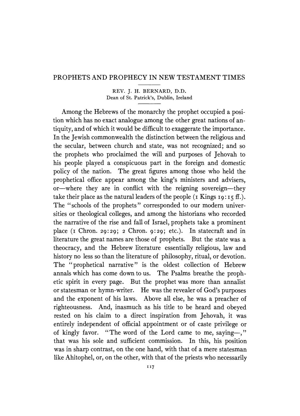 PROPHETS AND PROPHECY IN NEW TESTAMENT TIMES REV. J. H. BERNARD, D.D. Dean of St.
