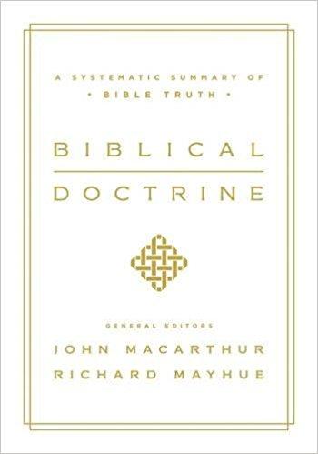 Biblical Doctrine, edited by John