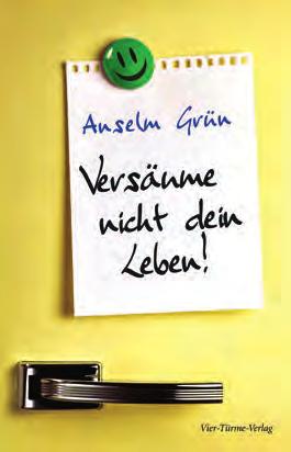 Anselm Grün Take Charge of Your Life 160 pages August 2014 RIGHTS SOLD TO FRANCE, THE NETHERLANDS, PORTUGUESE WORLD, SLOVENIA, SPAIN WORLD, ITALY AND GERMAN MASS MARKET Don t miss out on your life!