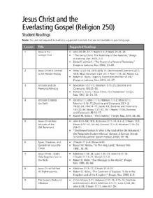 INTRODUCTION TO THE JESUS CHRIST AND THE EVERLASTING GOSPEL TEACHER MANUAL To help students become lifelong students of the scriptures, teach them how to use the study aids available in the