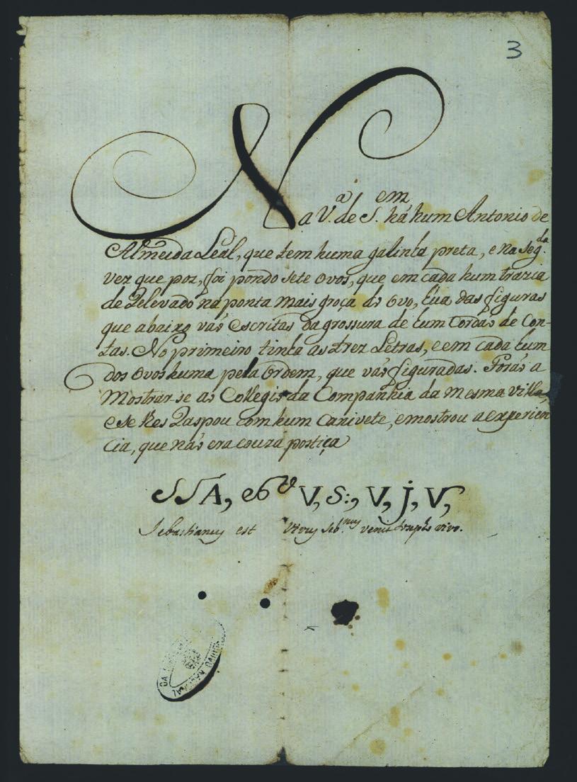 DOCUMENTARY EVIDENCE IN EARLY MODERN PORTUGAL AND OVERSEAS. A WINDOW TO LITERACY PRACTICES Figure 3. A superstitious writing. (TSO, mç. 22, n.º 123-2) Image courtesy ANTT.