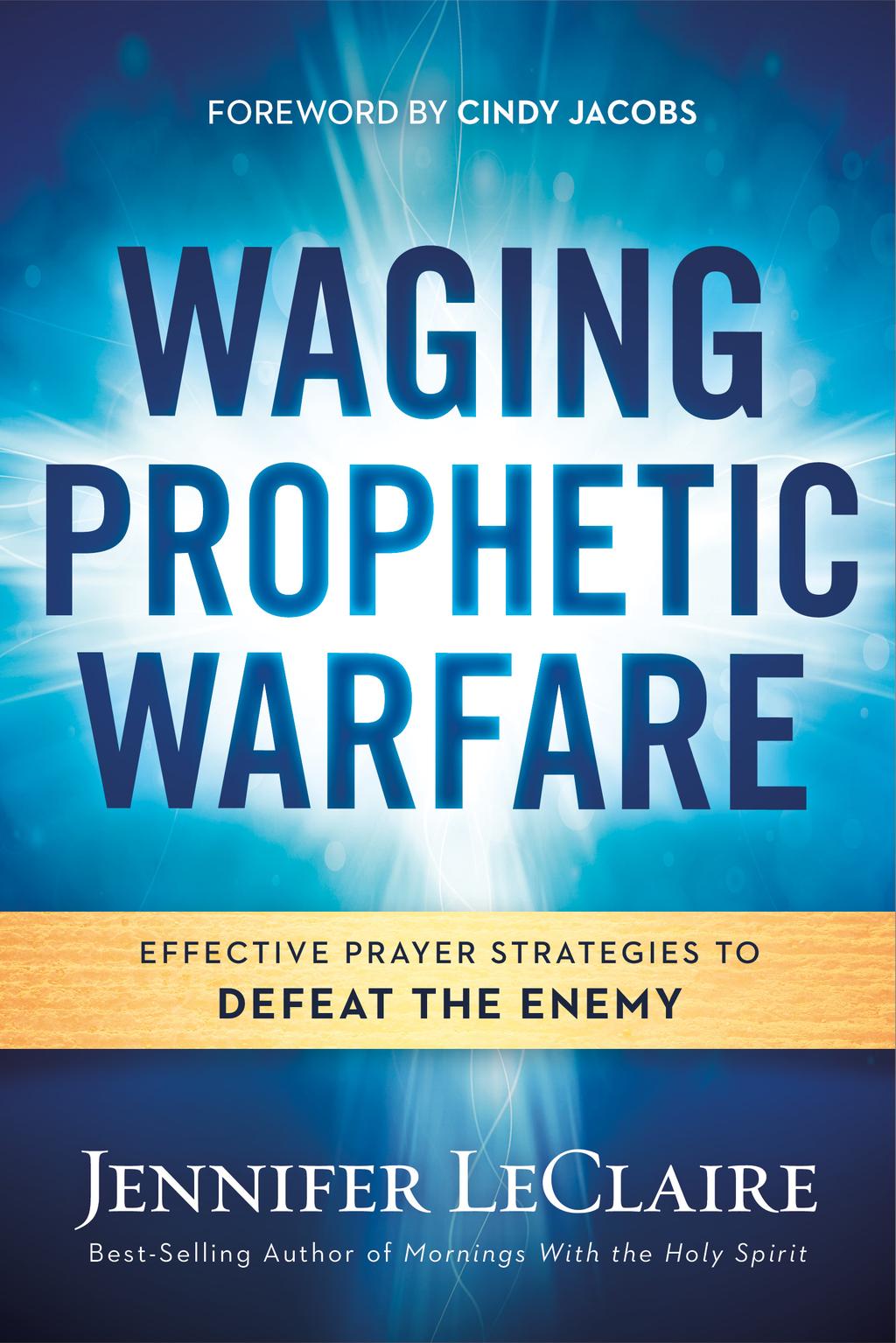 Put on Your Prophetic Armor 13 warfare technologies at your disposal.