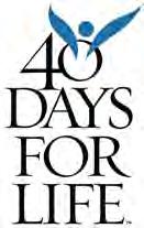 02-11-2018 PARISH LIFE Page 10 40 Days for Life CAMPAIGN - We invite you to pray peacefully with us on the public sidewalk in front of the Wellington Health Center, Route 441 just north of Forest