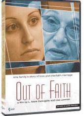 OUT OF FAITH 14/5 A feature-length documentary, follows three generations of a family being torn apart by conflicts over interfaith marriage.