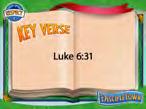 Key Verse Topic: The Golden Rule Reference: Luke 6:31 Memorization Activity: The Key Verse for this unit is commonly known as the Golden Rule.