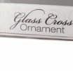 Glass Cross Ornaments Materials: