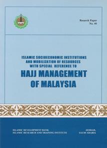 1411 H (1991) 62 Pages ISBN: Islamic Socioeconomic Institutions and Mobilization of Resources with Special Reference to Hajj Management Fund of Malaysia Mannan, M.A.