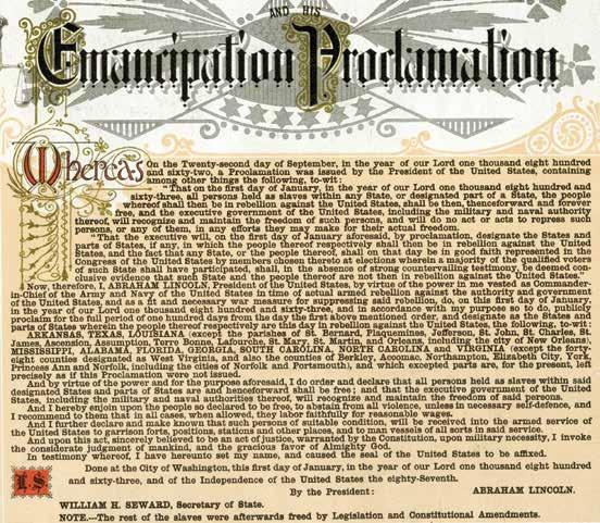 CHAPTER 13: The Emancipation Proclamation In 1863, in the Emancipation Proclamation, Lincoln freed enslaved African Americans in