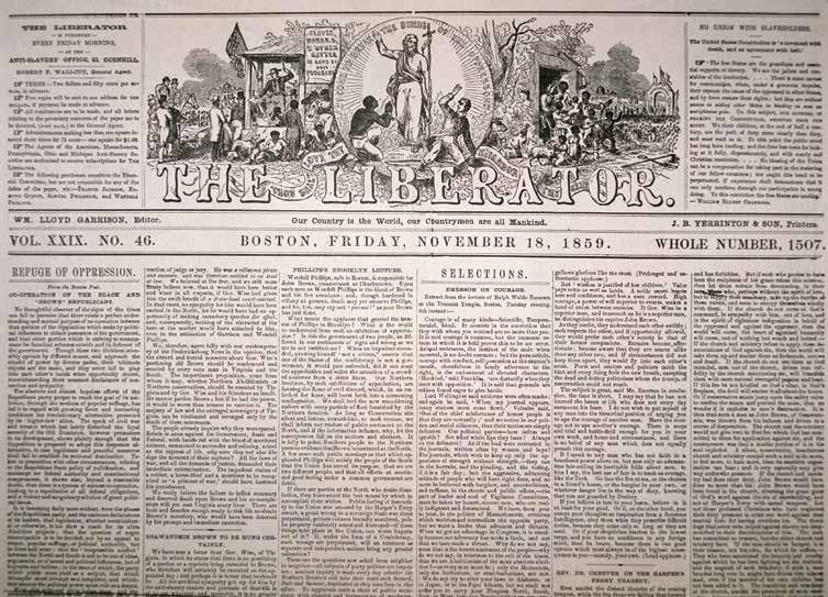 CHAPTER 4: Growth of Antislavery Feeling In his newspaper, The Liberator, William Lloyd Garrison argued for the
