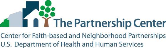 of Health & Human Services, Partnership Center for Faith Based Initiatives and the White House, Office of Public Engagement