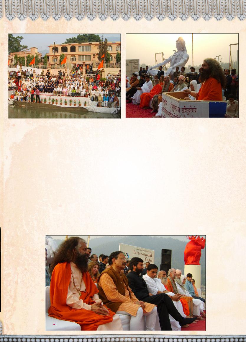 Participants watch the opening ceremony Pujya Swamiji gives His opening blessings During the one week festival, the participants imbibed the nectar of: Kundalini Yoga, Iyengar Yoga, Meditation,