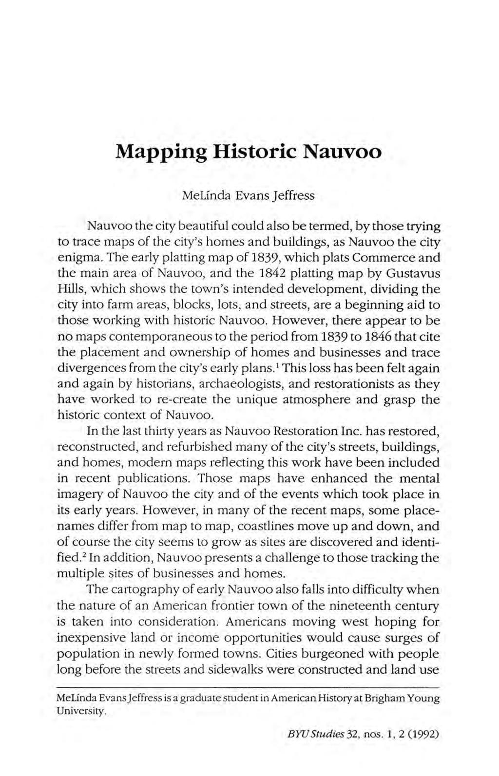 Jeffress: Mapping Historic Nauvoo mapping historic nauvoo melinda evans jeffress nauvoo the city beautiful could also be termed by those trying to trace maps of the citys cites homes and buildings as