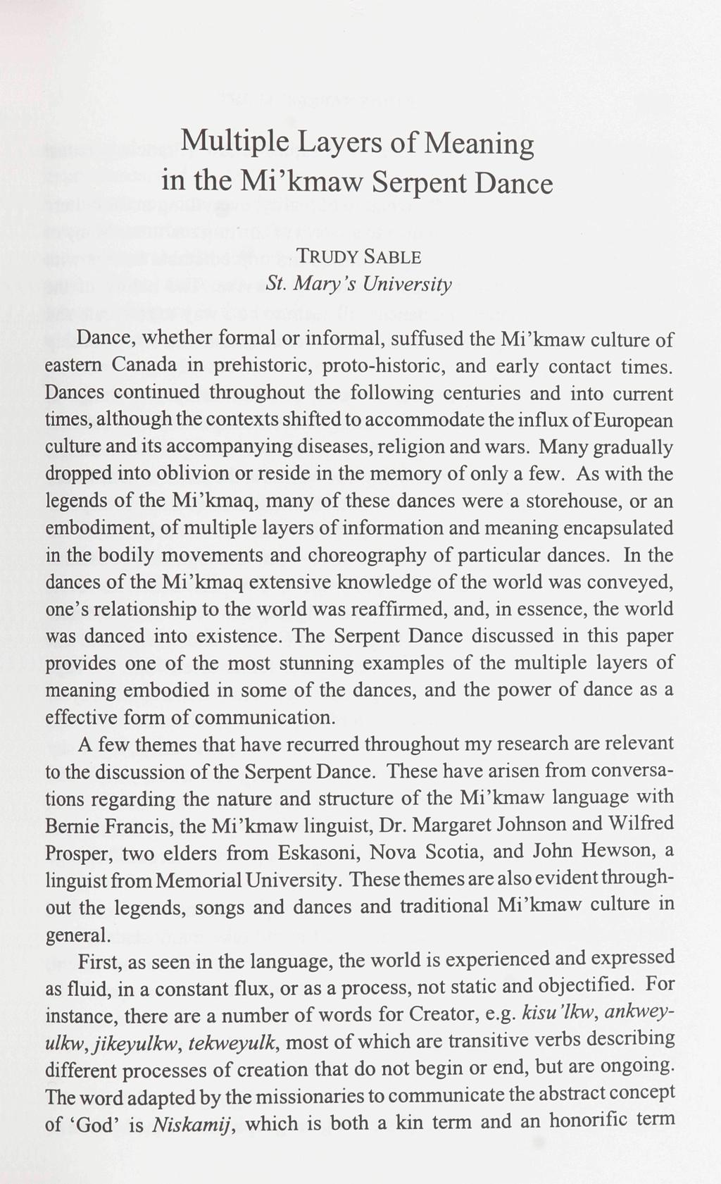 Multiple Layers of Meaning in the Mi'kmaw Serpent Dance TRUDY SABLE St.