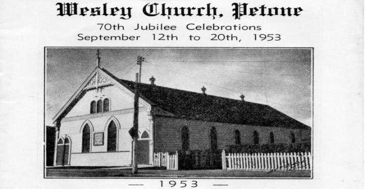 Methodism in Petone Wesley Historical