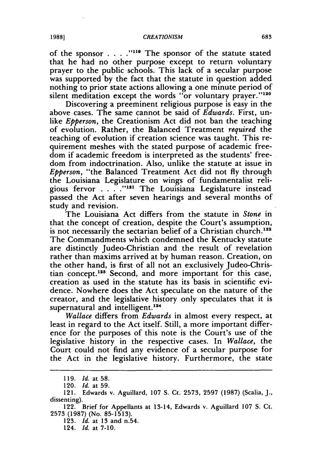 1988] CREATIONISM of the sponsor... "119 The sponsor of the statute stated that he had no other purpose-except to return voluntary prayer to the public schools.