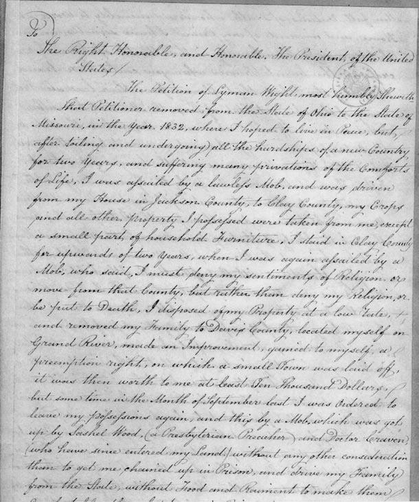122 The Worlds of Joseph Smith Courtesy Martin Van Buren Papers, Manuscript Division, Library of Congress Petition from Lyman Wight to President Martin Van Buren, 1839.