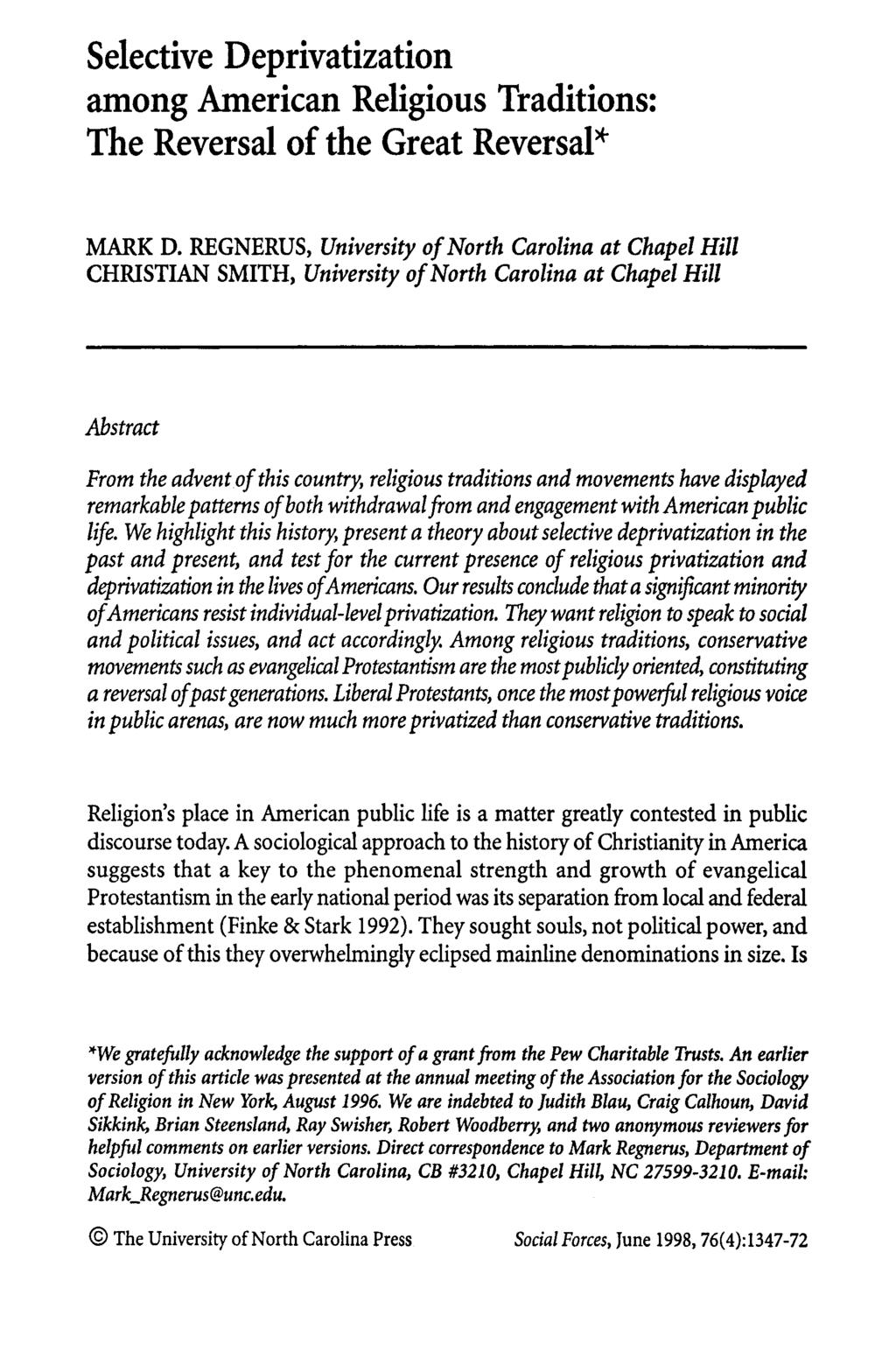 Selective Deprivatization among American Religious Traditions: The Reversal of the Great Reversal* MARK D.