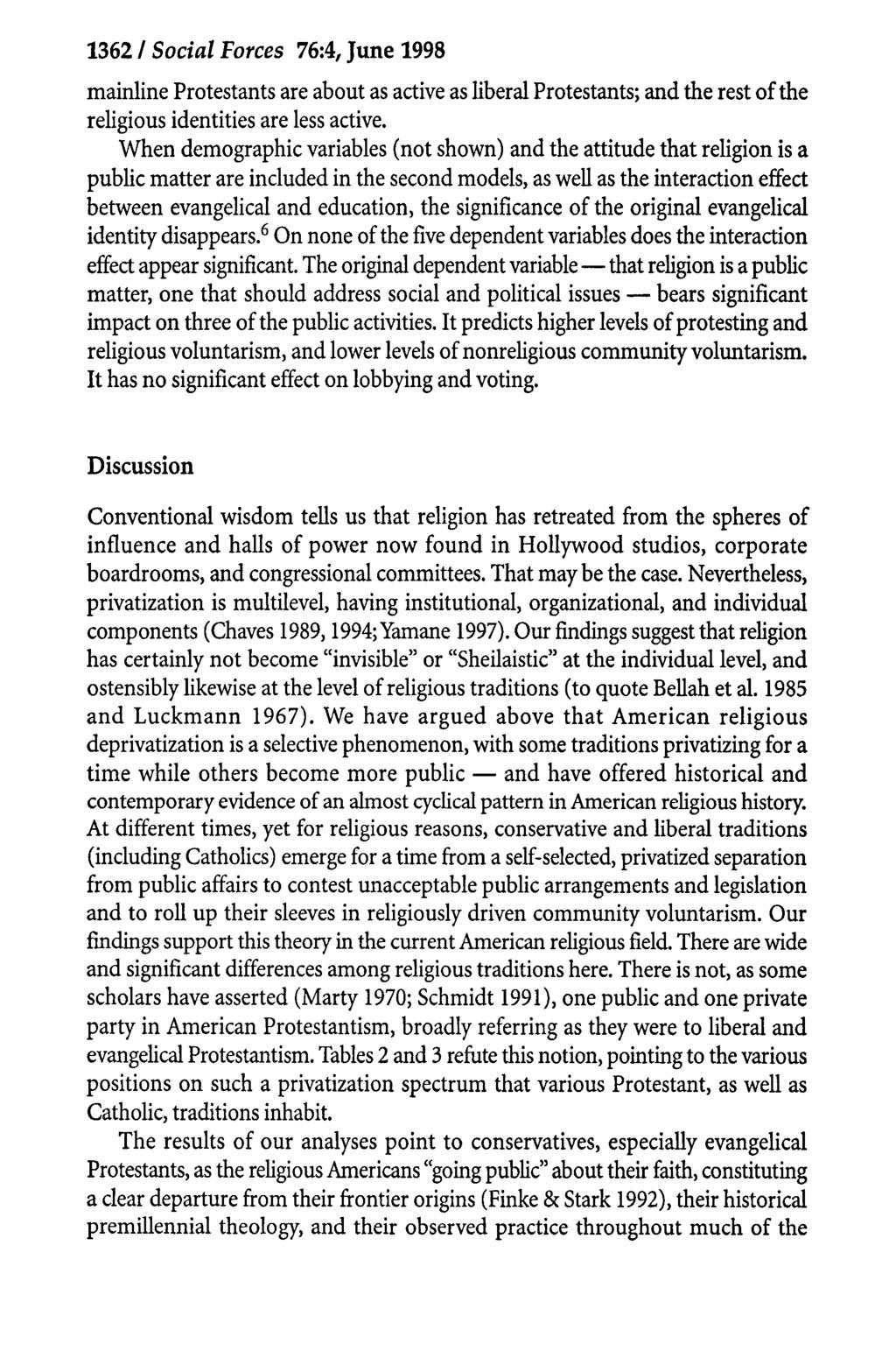 1362 / Social Forces 76:4, June 1998 mainline Protestants are about as active as liberal Protestants; and the rest of the religious identities are less active.