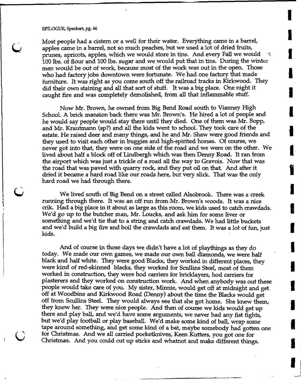 EPLOGUE, Speckert pg. 66 Most people had a cstern or a well for ther water.
