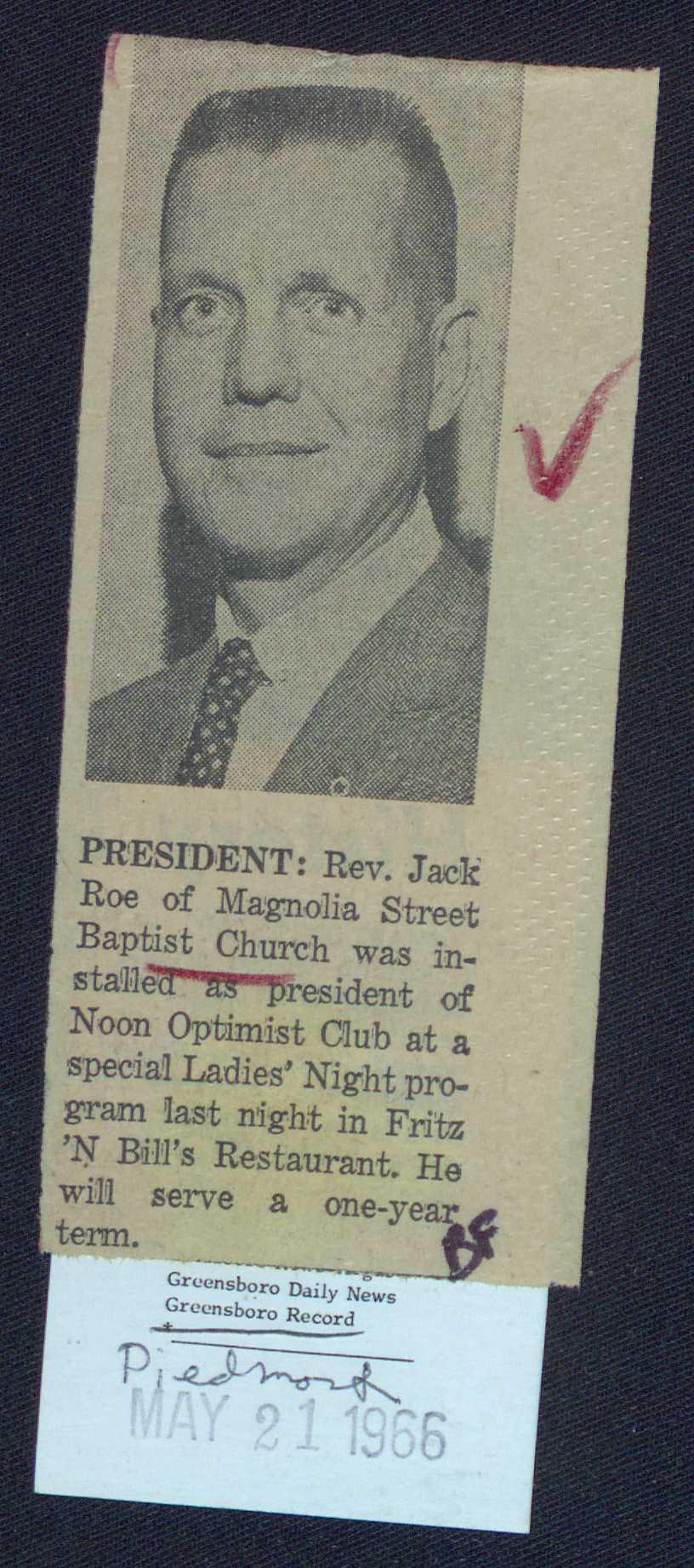PRESIDENT: Rev. Jaicli Roe of Magnolia Street Baptist Church was insta~aetr Ji!