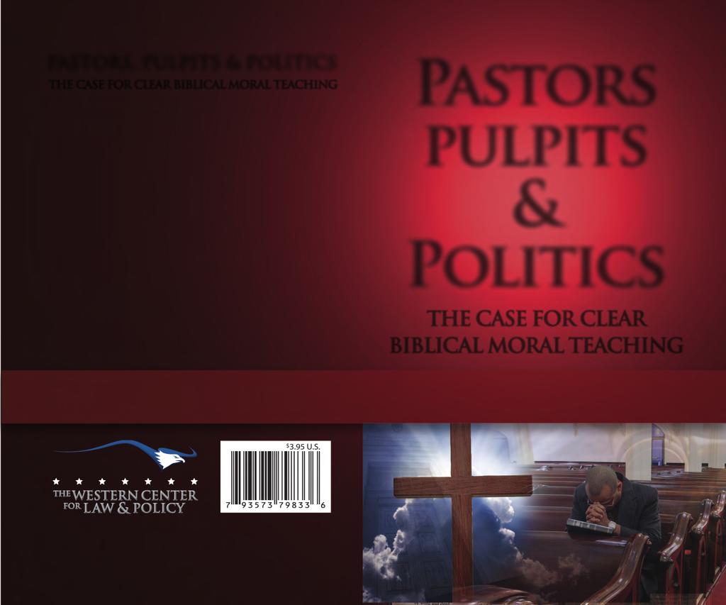 Pastors pulpits & Politics thecaseforclear