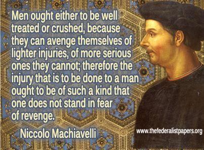 Niccolo Machiavelli Said that most people are selfish, fickle, and corrupt.