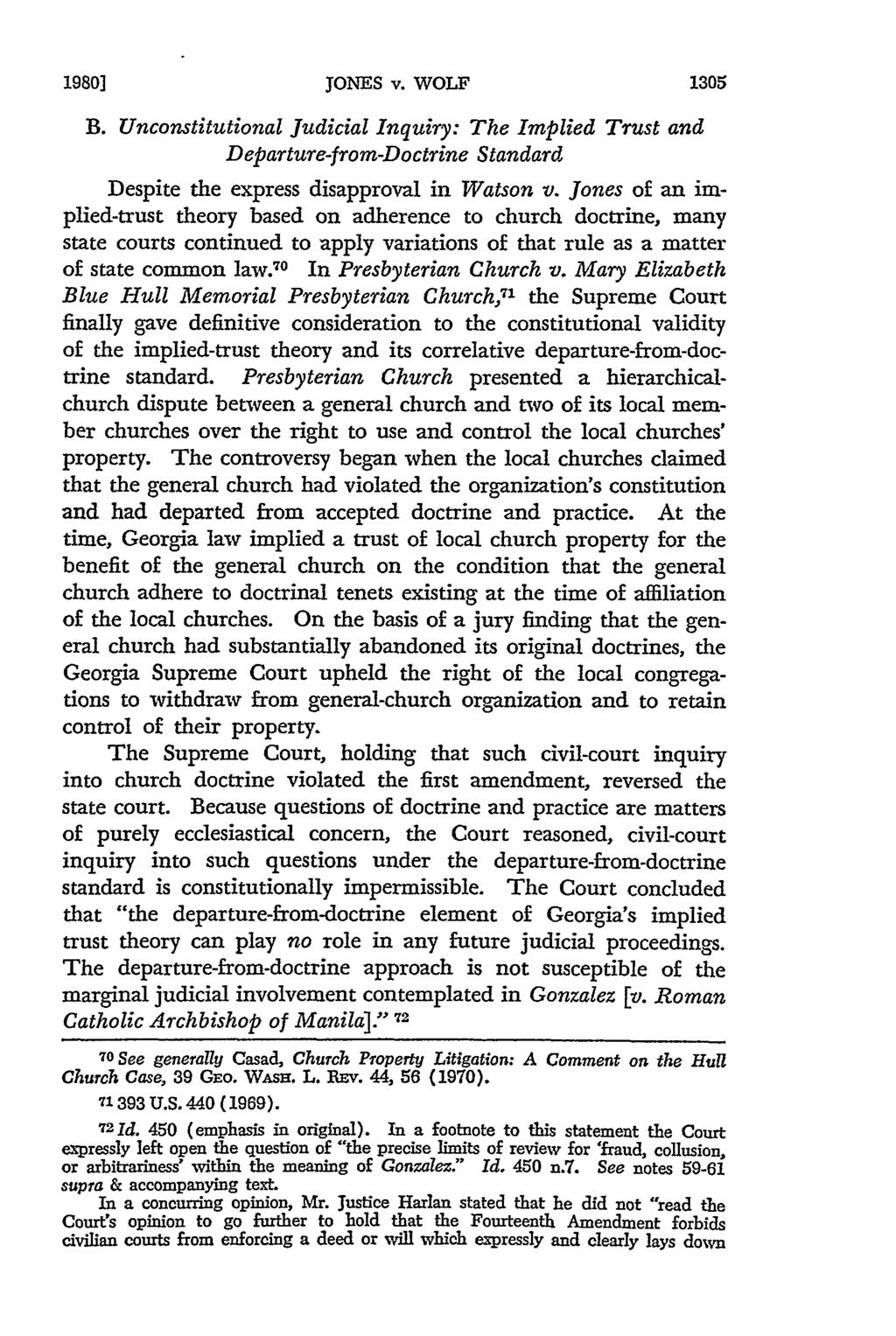 1980] JONES v. WOLF B. Unconstitutional Judicial Inquiry: The Implied Trust and Departure-from-Doctrine Standard Despite the express disapproval in Watson v.