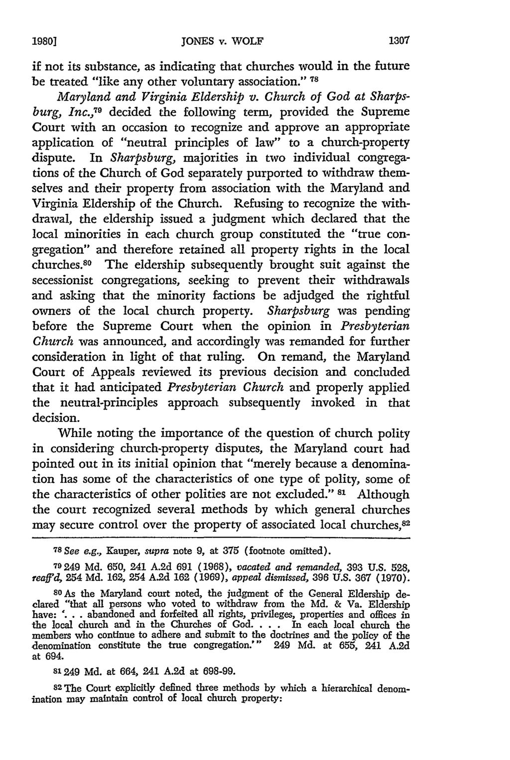 1980] JONES v. WOLF if not its substance, as indicating that churches would in the future be treated "like any other voluntary association." 7, Maryland and Virginia Eldership v.