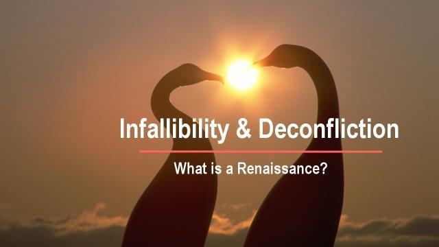 Infallibility & Deconfliction - Part 1 by Rolf Witzsche Click on the images for a larger view Infallibility & Deconfliction - Building an Infallible Civilization What