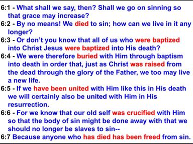 Notice that all the verses are in the past tense. IT IS FINISHED! Our freedom has been provided It is an accomplished fact. It is a done deal.