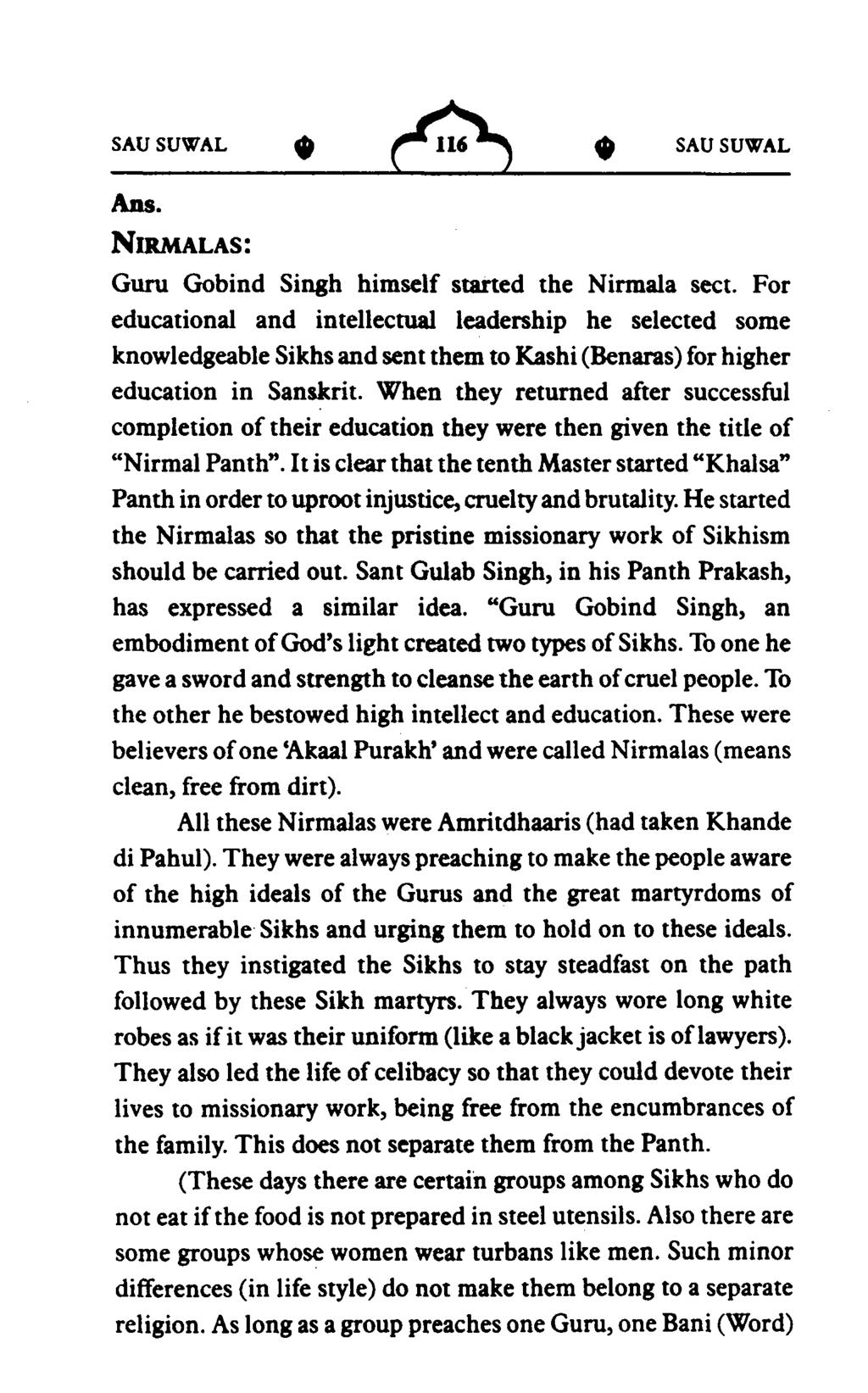 SAUSUWAL ADs. NIRMALAS: SAUSUWAL Guru Gobind Singh himself started the Nirmala sect.