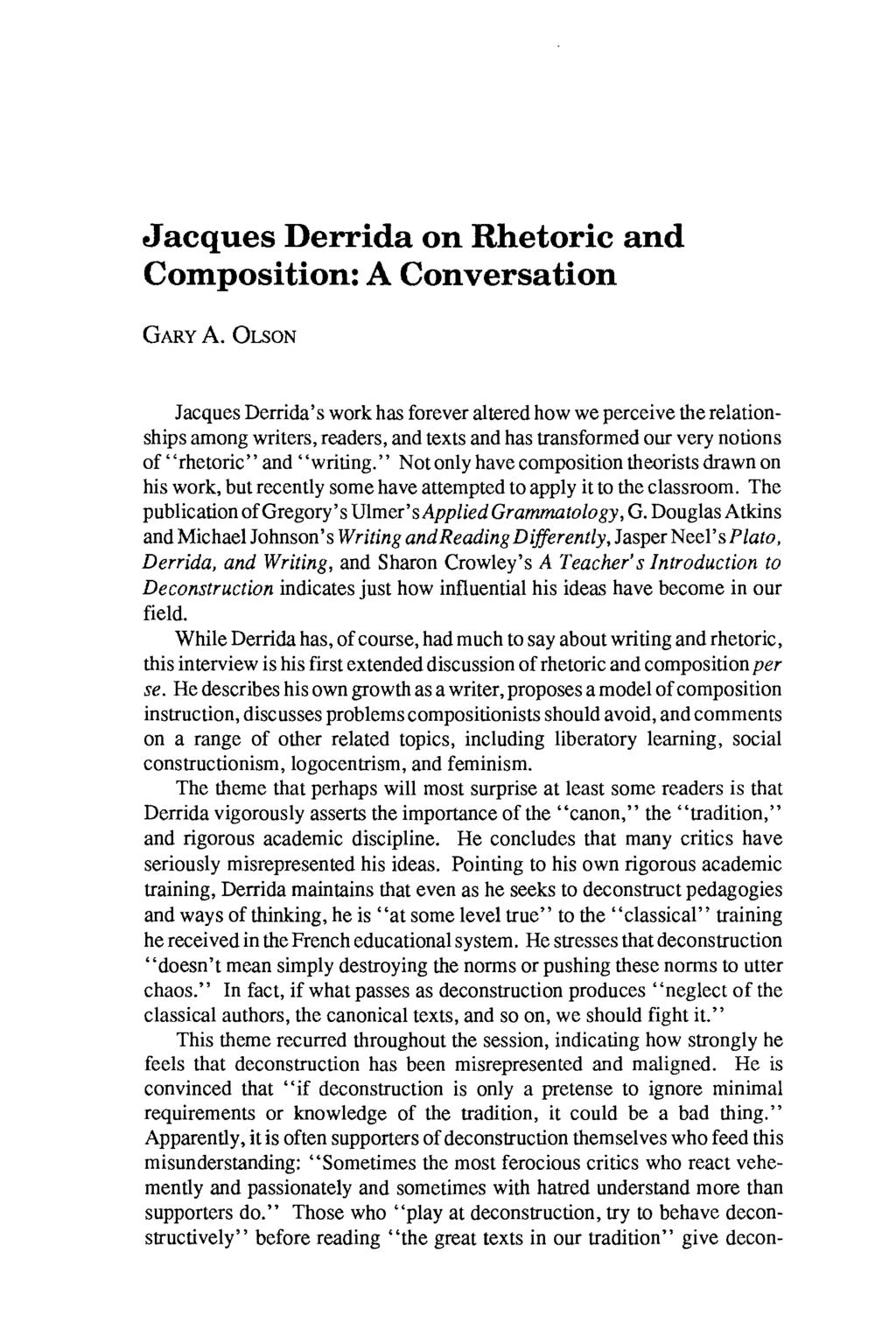 Jacques Derrida on Rhetoric and Composition: A Conversation GARY A.