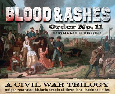 Saturday, September 14; 11 a.m. to 4:30 p.m. (evening candlelight tours from 7 to 9 p.m.) Blood and Ashes: Enforcement of "Order No. 11" 150 years ago this month, martial law was declared in our area.