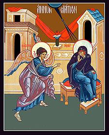The Annunciation of our Most Holy Lady, the Theotokos and Ever-Virgin Mary [March 25 th ] The Feast of the Annunciation is one of the earliest Christian feasts, and was already being celebrated in