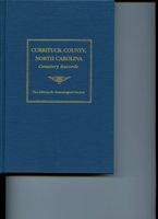 Currituck County, NC Cemetery Records--$20.00 + tax A compilation of data from tombstones and unmarked grave sites from cemeteries (predominantly white) in Currituck County, NC.