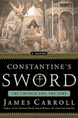 A Reader's Guide Constantine's Sword by James Carroll Questions for Discussion Questions for Discussion We hope the following questions will stimulate discussion for reading groups and provide a