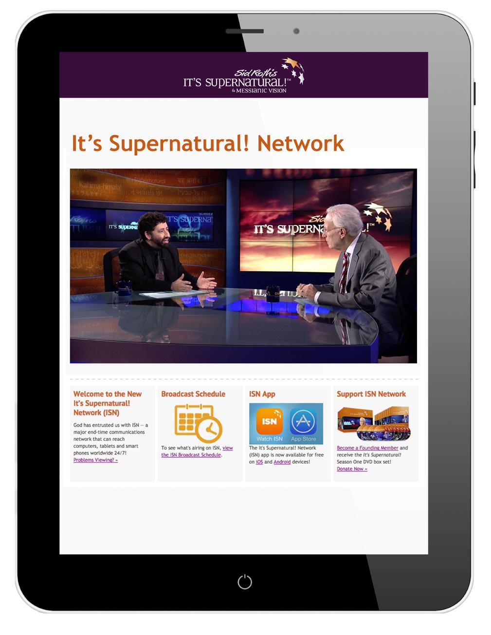 Watch Our 24/7 TV Network Wherever You Go! Download Our It s Supernatural!