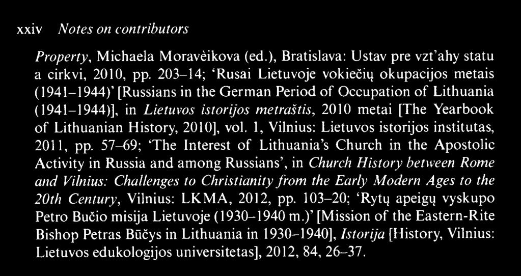 Lithuanian History, 2010], vol. 1, Vilnius: Lietuvos istorijos institutas, 2011, pp.